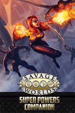 Savage Worlds Super Powers Companion pdf download